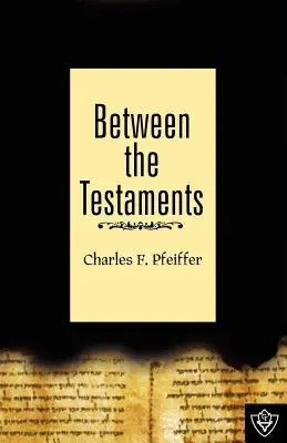 Entre les Testaments - Between The Testaments