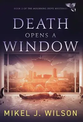 La mort ouvre une fenêtre - Death Opens a Window