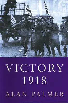 Victoire 1918 - Victory 1918