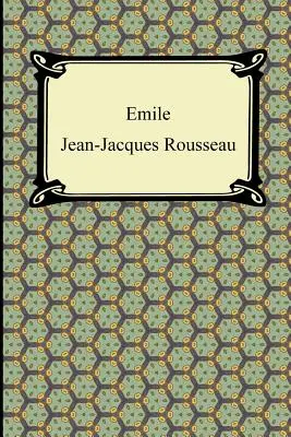 Émile, ou de l'éducation - Emile, Or, Concerning Education