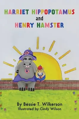 Harriet Hippopotamus et Henry Hamster - Harriet Hippopotamus and Henry Hamster