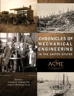 Chroniques de l'ingénierie mécanique aux États-Unis - Chronicles of Mechanical Engineering in the United States