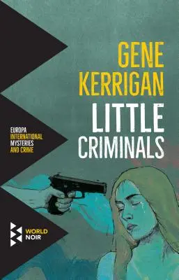 Petits criminels - Little Criminals