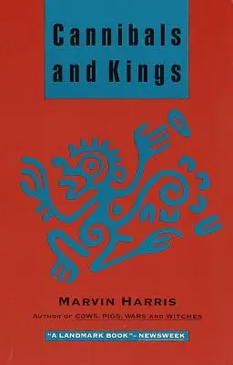 Cannibales et rois : Origines des cultures - Cannibals and Kings: Origins of Cultures