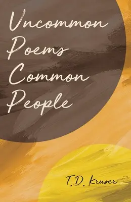 Des poèmes peu communs Des gens communs - Uncommon Poems Common People