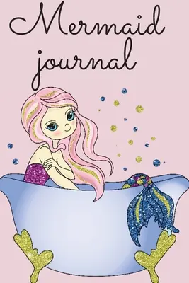 Journal des sirènes pour les filles - Mermaid journal for girls