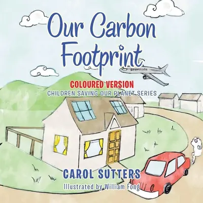 Notre bilan carbone : Version colorée - Our Carbon Footprint: Coloured Version