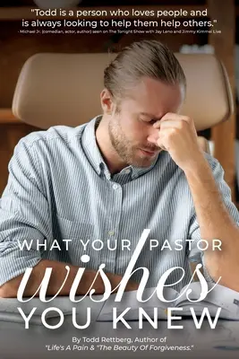 Ce que votre pasteur aimerait que vous sachiez - What Your Pastor Wishes You Knew