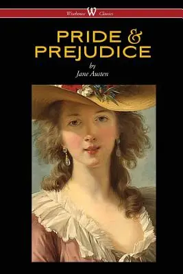 Orgueil et préjugés (Wisehouse Classics - avec des illustrations de H.M. Brock) - Pride and Prejudice (Wisehouse Classics - with Illustrations by H.M. Brock)
