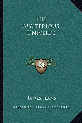 L'univers mystérieux - The Mysterious Universe