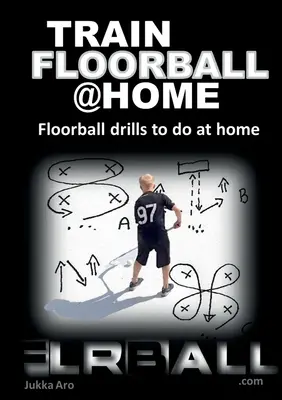 S'entraîner au floorball à la maison : Exercices de floorball à faire à la maison - Train Floorball at Home: Floorball Drills to do at Home