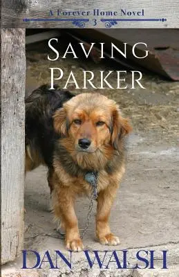 Sauver Parker - Saving Parker