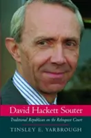 David Hackett Souter : Républicain traditionnel de la Cour Rehnquist - David Hackett Souter: Traditional Republican on the Rehnquist Court