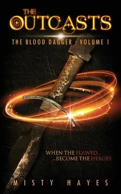 Les Bannis : La dague de sang : Volume 1 - The Outcasts: The Blood Dagger: Volume 1