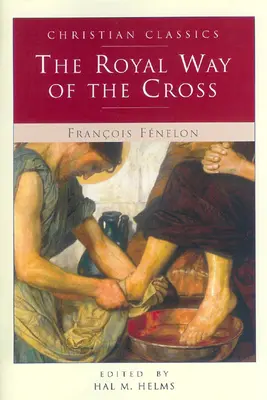 Le chemin de croix royal - The Royal Way of the Cross