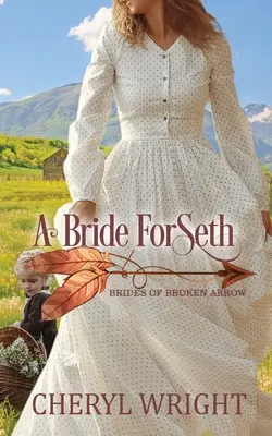 Une fiancée pour Seth - A Bride for Seth
