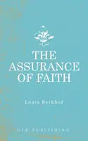 L'assurance de la foi - The Assurance of Faith