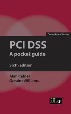 PCI Dss : Un guide de poche - PCI Dss: A pocket guide