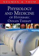 Physiologie et médecine de l'oxygénothérapie hyperbare - Physiology and Medicine of Hyperbaric Oxygen Therapy