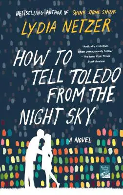 Comment reconnaître Toledo dans le ciel nocturne - How to Tell Toledo from the Night Sky