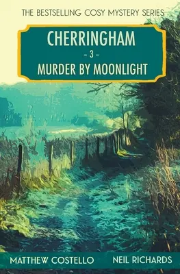 Meurtre au clair de lune : Un mystère de Cherringham Cosy - Murder by Moonlight: A Cherringham Cosy Mystery