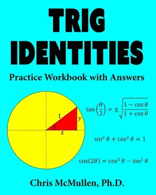 Trig Identities Practice Workbook with Answers (en anglais) - Trig Identities Practice Workbook with Answers