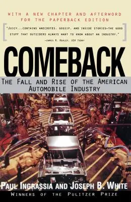 Comeback : La chute et l'ascension de l'industrie automobile américaine - Comeback: The Fall & Rise of the American Automobile Industry