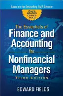 L'essentiel de la finance et de la comptabilité pour les gestionnaires non financiers - The Essentials of Finance and Accounting for Nonfinancial Managers