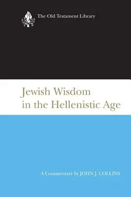 La sagesse juive à l'âge hellénistique - Jewish Wisdom in the Hellenistic Age