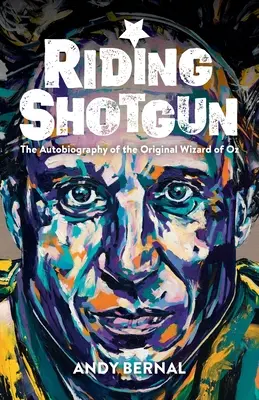 Riding Shotgun : L'autobiographie du premier magicien d'Oz - Riding Shotgun: The Autobiography of the Original Wizard of Oz