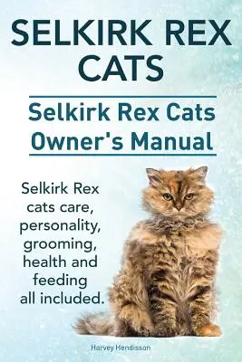 Chats Selkirk Rex. Manuel du propriétaire pour les chats Selkirk Rex. Les soins, la personnalité, le toilettage, la santé et l'alimentation des chats Selkirk Rex sont inclus. - Selkirk Rex Cats. Selkirk Rex Cats Ownerss Manual. Selkirk Rex cats care, personality, grooming, health and feeding all included.