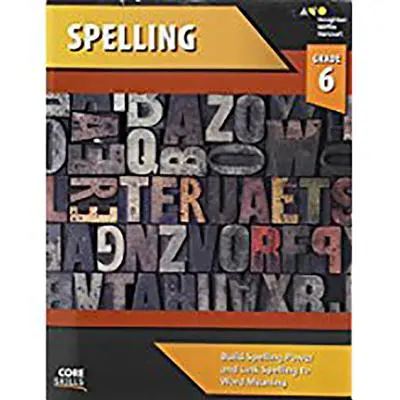 Cahier d'exercices d'orthographe de base, 6e année - Core Skills Spelling Workbook Grade 6