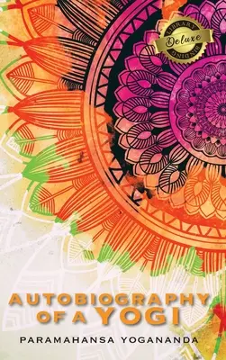 Autobiographie d'un Yogi (reliure de bibliothèque de luxe) (annotée) - Autobiography of a Yogi (Deluxe Library Binding) (Annotated)