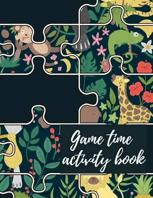 Cahier d'activités pour les jeux - Game time activity book