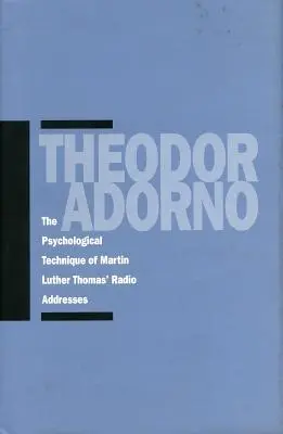 La technique psychologique des discours radiophoniques de Martin Luther Thomas - The Psychological Technique of Martin Luther Thomas' Radio Addresses