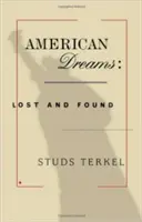 Rêves américains : Perdus et retrouvés - American Dreams: Lost and Found