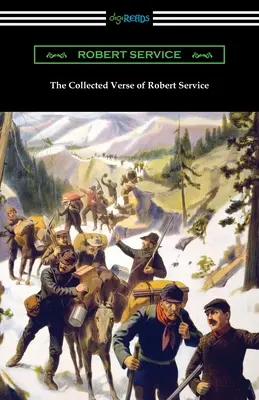 Le recueil de vers de Robert Service - The Collected Verse of Robert Service