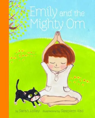 Emily et le puissant Om - Emily and the Mighty Om