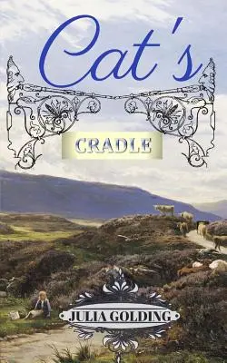 Le berceau du chat : Le chat en Écosse - Cat's Cradle: Cat in Scotland