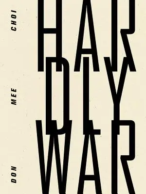 A peine la guerre - Hardly War