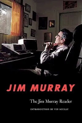 Le lecteur Jim Murray - The Jim Murray Reader