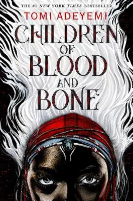 Les enfants de sang et d'os : l'héritage des Orisha - Children of Blood and Bone: The Orisha Legacy