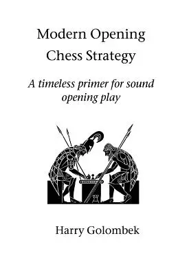 Stratégie d'ouverture moderne aux échecs - Modern Opening Chess Strategy