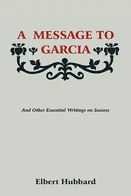 Un message à Garcia - A Message to Garcia