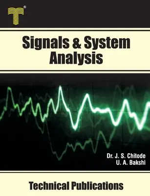 Analyse des signaux et des systèmes : Transformée de Fourier, transformée de Laplace, transformée en z, analyse des variables d'état - Signals & System Analysis: Fourier Transform, Laplace Transform, z- Transform, State Variable Analysis
