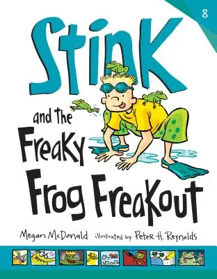 Stink et la grenouille flippante - Stink and the Freaky Frog Freakout