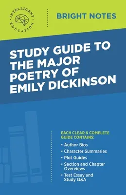 Guide d'étude des principaux poèmes d'Emily Dickinson - Study Guide to The Major Poetry of Emily Dickinson