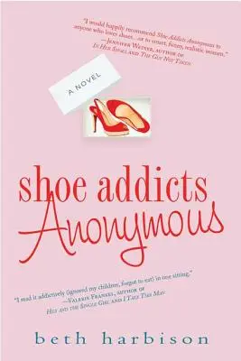 Addicts à la chaussure anonymes - Shoe Addicts Anonymous