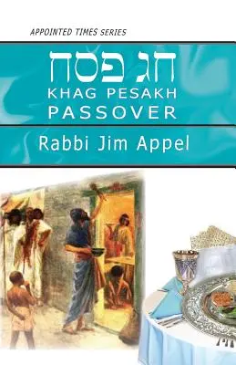 Pesakh, Pâque - Pesakh, Passover