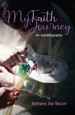 Mon voyage de foi : Une autobiographie - My Faith Journey: An Autobiography